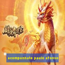 acompanhate paulo afonso